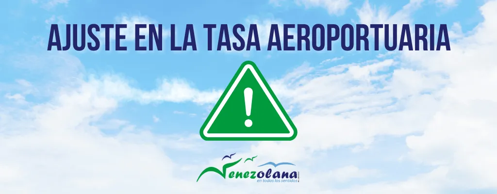 Aviso Importante sobre Ajuste en la Tasa Aeroportuaria